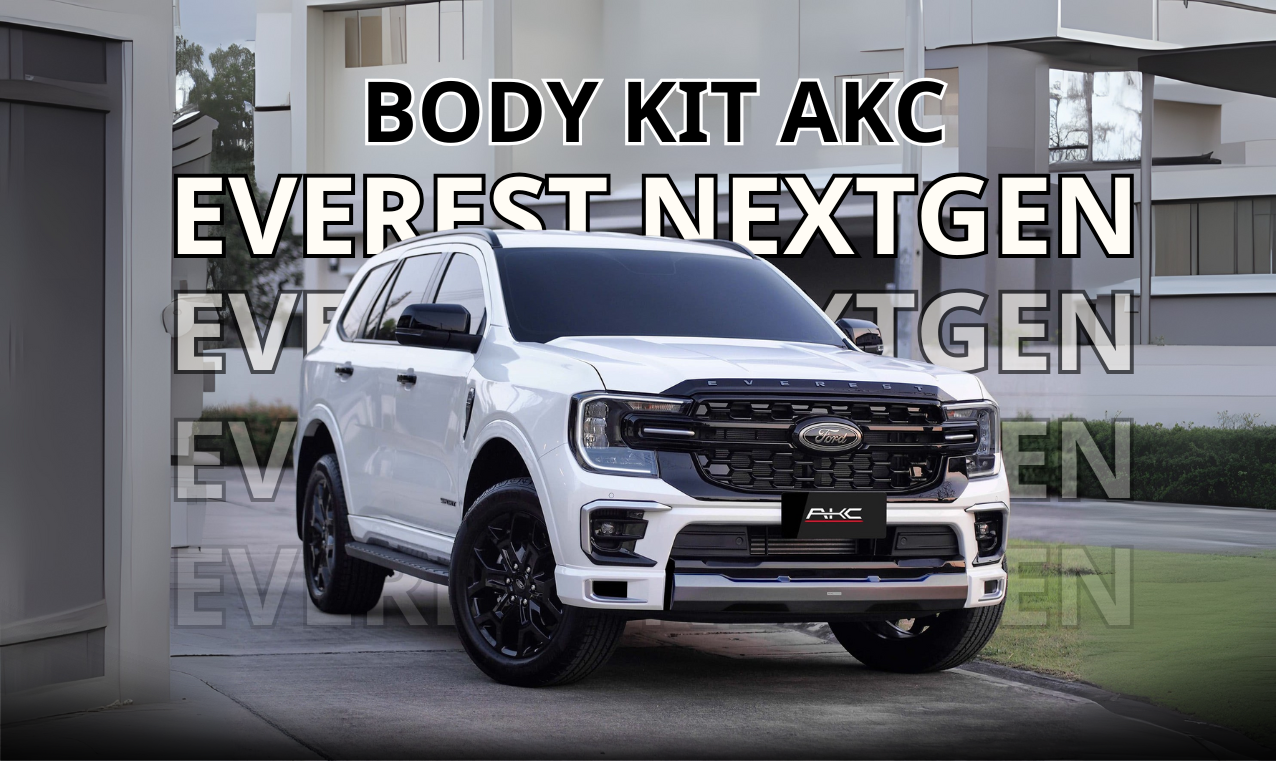 Bodykit AKC Cho Ford Everest NextGen – Nâng Tầm Ngoại Hình, Đậm Chất Thể Thao